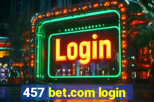 457 bet.com login